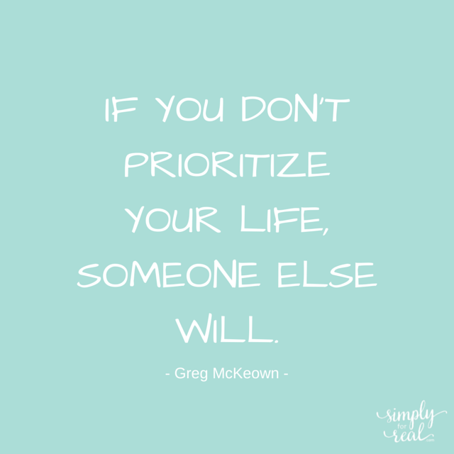 prioritize your life