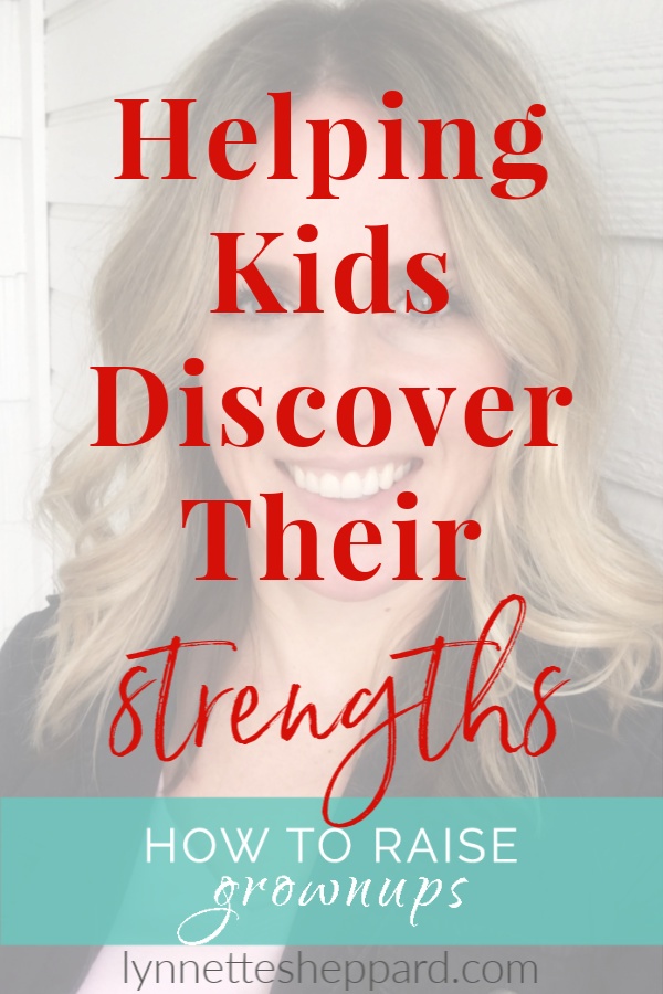 Helping Kids Discover Their Strengths